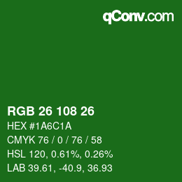 カラーコード: RGB 26 108 26 | qconv.com