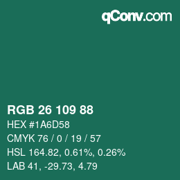 カラーコード: RGB 26 109 88 | qconv.com