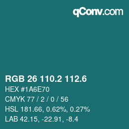 カラーコード: RGB 26 110.2 112.6 | qconv.com