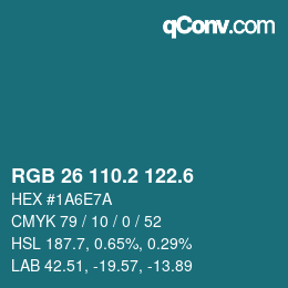 カラーコード: RGB 26 110.2 122.6 | qconv.com