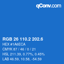 カラーコード: RGB 26 110.2 202.6 | qconv.com