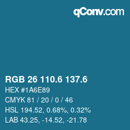 カラーコード: RGB 26 110.6 137.6 | qconv.com