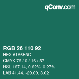カラーコード: RGB 26 110 92 | qconv.com