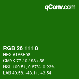 カラーコード: RGB 26 111 8 | qconv.com