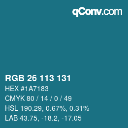 Color code: RGB 26 113 131 | qconv.com