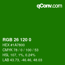 Color code: RGB 26 120 0 | qconv.com