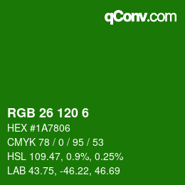 カラーコード: RGB 26 120 6 | qconv.com