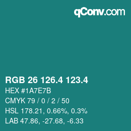 カラーコード: RGB 26 126.4 123.4 | qconv.com