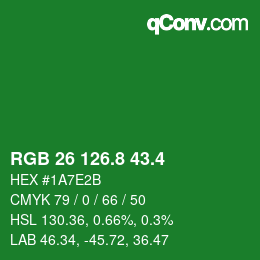 カラーコード: RGB 26 126.8 43.4 | qconv.com