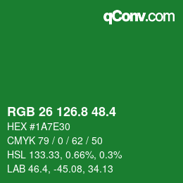 カラーコード: RGB 26 126.8 48.4 | qconv.com