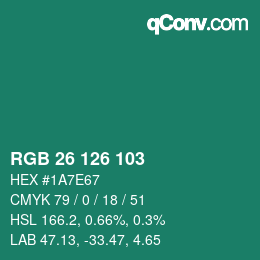 Color code: RGB 26 126 103 | qconv.com