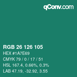 Color code: RGB 26 126 105 | qconv.com
