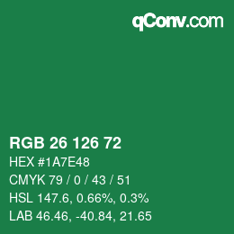 Color code: RGB 26 126 72 | qconv.com