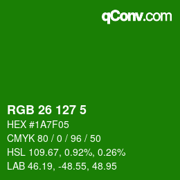 カラーコード: RGB 26 127 5 | qconv.com