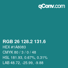 カラーコード: RGB 26 128.2 131.6 | qconv.com