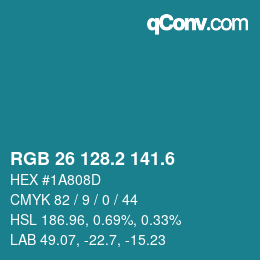 カラーコード: RGB 26 128.2 141.6 | qconv.com