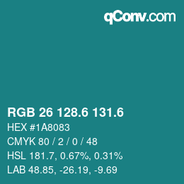カラーコード: RGB 26 128.6 131.6 | qconv.com