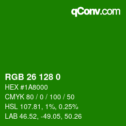 カラーコード: RGB 26 128 0 | qconv.com
