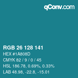 Color code: RGB 26 128 141 | qconv.com