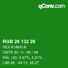 カラーコード: RGB 26 132 26 | qconv.com