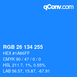 颜色代码: RGB 26 134 255 | qconv.com