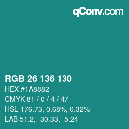 Color code: RGB 26 136 130 | qconv.com