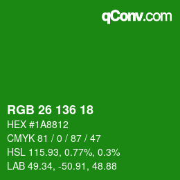 Color code: RGB 26 136 18 | qconv.com
