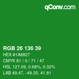 Color code: RGB 26 136 39 | qconv.com