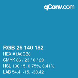 カラーコード: RGB 26 140 182 | qconv.com