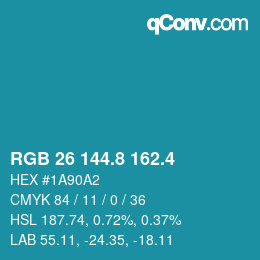 カラーコード: RGB 26 144.8 162.4 | qconv.com