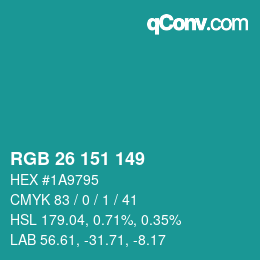 Color code: RGB 26 151 149 | qconv.com