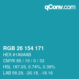 Color code: RGB 26 154 171 | qconv.com