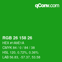 颜色代码: RGB 26 158 26 | qconv.com