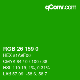 Color code: RGB 26 159 0 | qconv.com