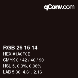 カラーコード: RGB 26 15 14 | qconv.com