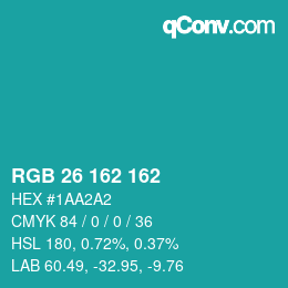 カラーコード: RGB 26 162 162 | qconv.com