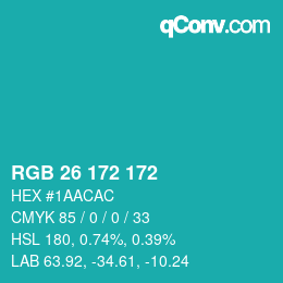 Color code: RGB 26 172 172 | qconv.com