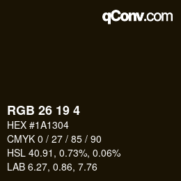 Color code: RGB 26 19 4 | qconv.com