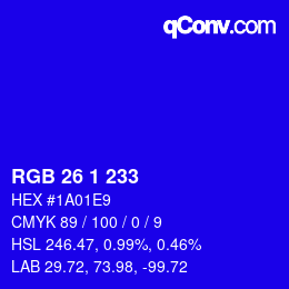 カラーコード: RGB 26 1 233 | qconv.com