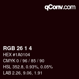 Color code: RGB 26 1 4 | qconv.com