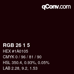 カラーコード: RGB 26 1 5 | qconv.com