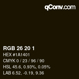 カラーコード: RGB 26 20 1 | qconv.com