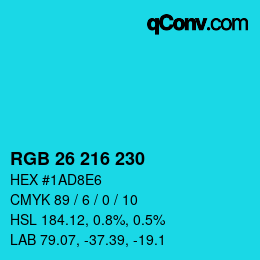 カラーコード: RGB 26 216 230 | qconv.com