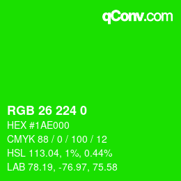 カラーコード: RGB 26 224 0 | qconv.com