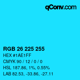 Color code: RGB 26 225 255 | qconv.com