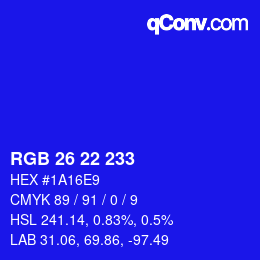 カラーコード: RGB 26 22 233 | qconv.com