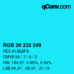 Color code: RGB 26 232 249 | qconv.com