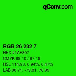 Color code: RGB 26 232 7 | qconv.com