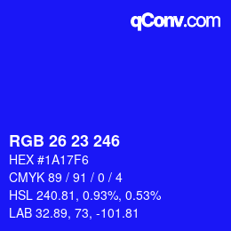 Color code: RGB 26 23 246 | qconv.com