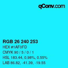 Color code: RGB 26 240 253 | qconv.com